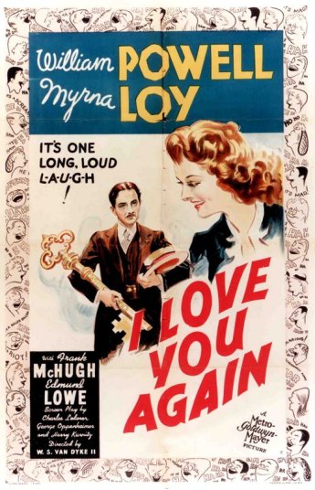 via: http://www.tcm.com/tcmdb/title/221/I-Love-You-Again/#tcmarcp-151645 Unless otherwise noted, all images are my own.