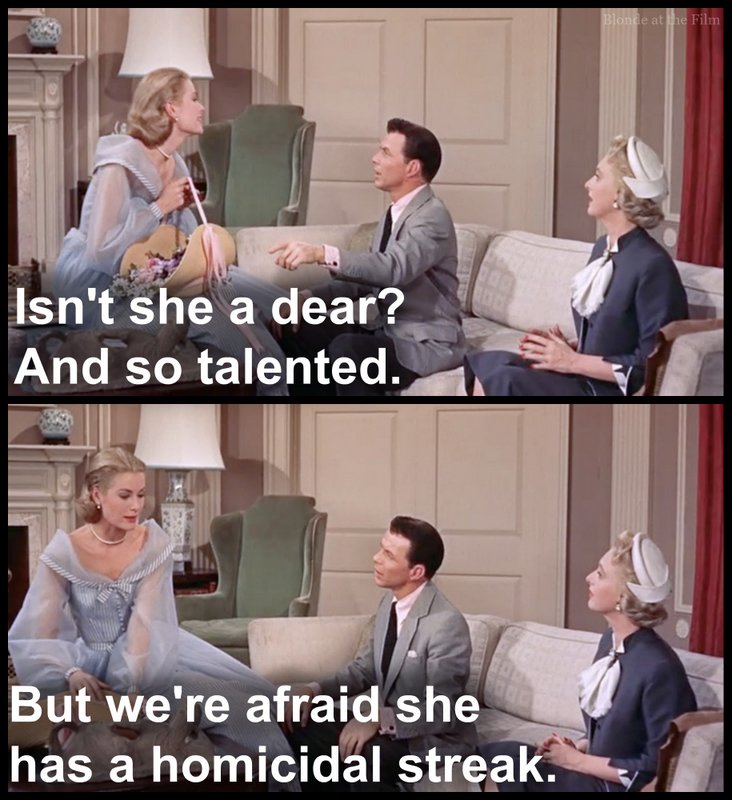 High Society Kelly Holm Sinatra homicidal | The Blonde at the Film