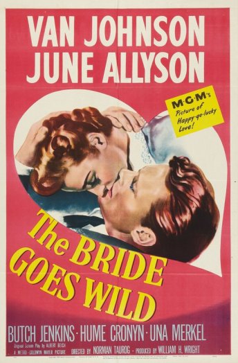 The Bride Goes Wild: June Allyson and Van Johnson