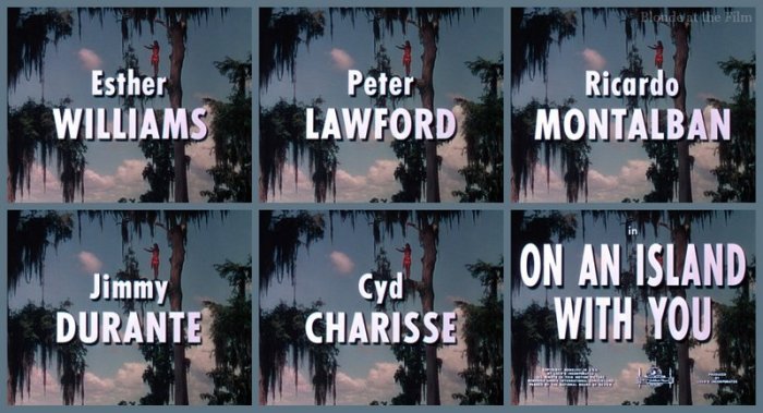On An Island With You: Esther Williams, Peter Lawford, Ricardo Montalban, Cyd Charisse, and Jimmy Durante