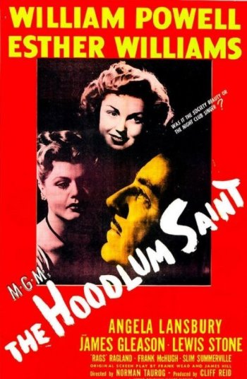 The Hoodlum Saint: Esther Williams, William Powell, and Angela Lansbury